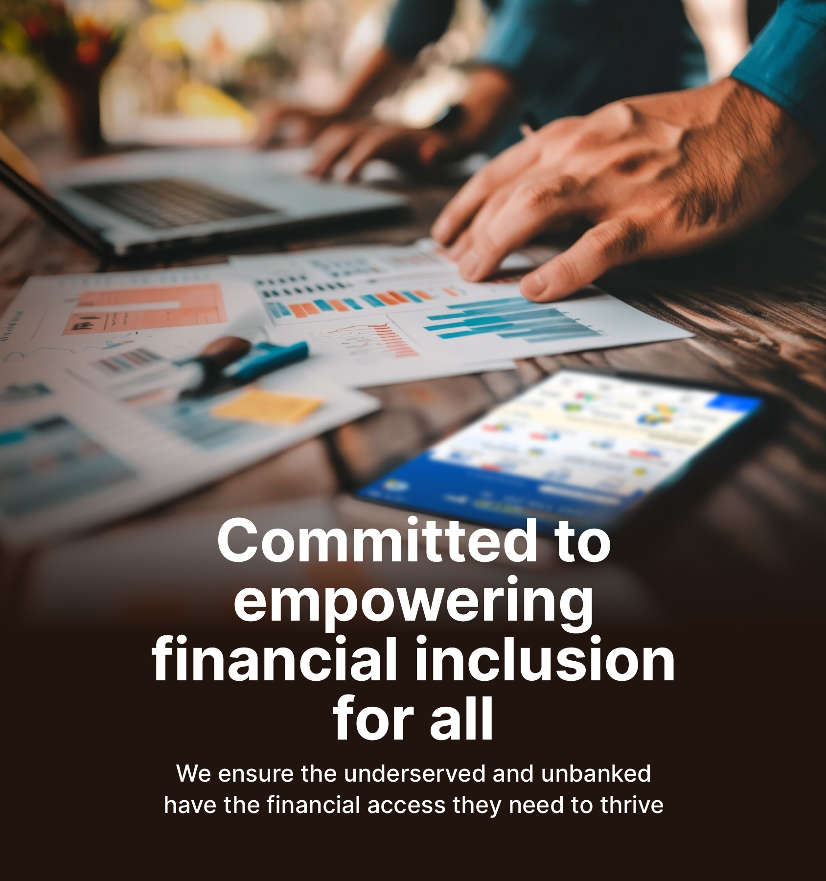 Committed to empowering financial inclusion for all