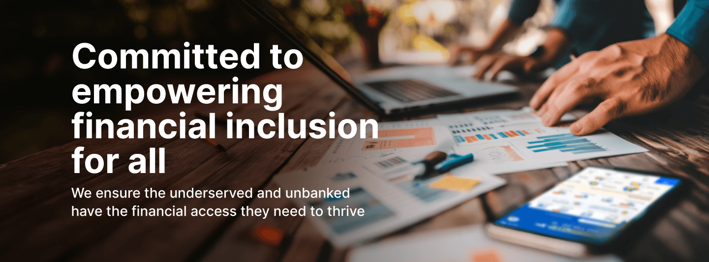 Committed to empowering financial inclusion for all